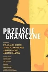 Katarzyna Galica es  en Przejście graniczne