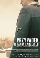 Lidia Bogaczówna es Lector (voice) en Przypadek Johanny Langefeld