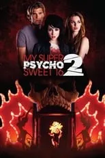 Película Psicosis en mis Súper Dulces 16: Parte 2