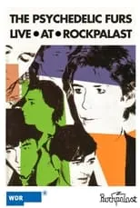 Roger Morris es  en Psychedelic Furs: LIve on Rockpalast