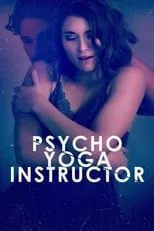 Lily Rains interpreta a Ginnie en Psycho Yoga Instructor