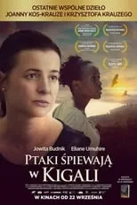 Poster de la película Ptaki śpiewają w Kigali - Películas hoy en TV