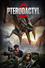 Póster de la película Pterodactyl 2