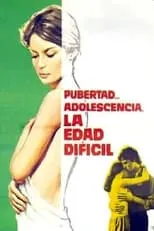 Póster de la película Pubertad, adolescencia, la edad difícil