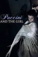 Giovanna Daddi es  en Puccini e la fanciulla