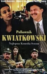 Película Pulkownik Kwiatkowski