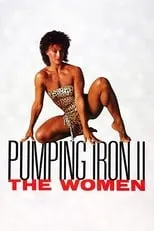 Película Pumping Iron II: The Women