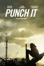 Alexandre Revillot es Tom en Punch It