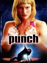 Sarah Alexandra Marks en la película Punch