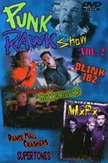 MxPx es  en Punk Rawk Show Vol. 2