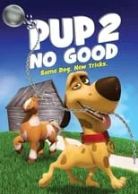 Portada de Pup 2 No Good