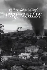 Father John Misty interpreta a Himself en Pure Comedy