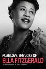 Will Friedwald es Self - music critic en Pure Love: The Voice of Ella Fitzgerald