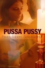 Freddy Åsblom es Killen en Pussa pussy