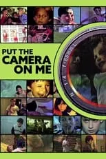 Michael Weiner es Self en Put the Camera on Me