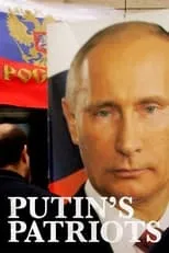 Póster de la película Putin's Patriots