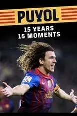 Xavi interpreta a  en Puyol: 15 years, 15 moments