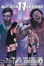 Poster de la película PWG: All Star Weekend 11 - Night Two - Películas hoy en TV