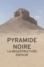 Mark Lehner es  en Pyramide noire : la mégastructure enfouie