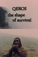 Robert Gardner es Narrator en Q'eros: The Shape of Survival