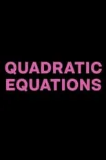 Grace Kaufman interpreta a Student en Quadratic Equations