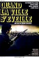 Película Quand la ville s'éveille