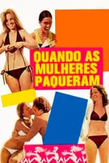 Sandra Barsotti es Patrícia en Quando as Mulheres Paqueram