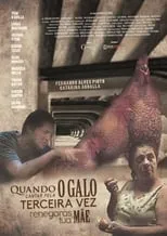 Película Quando o Galo Cantar Pela Terceira Vez Renegarás Tua Mãe