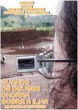 Película Quando os Deuses Choram Sobre a Ilha