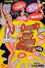 Película Quanto Mais Samba Melhor