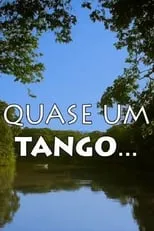 Poster de Quase Um Tango...