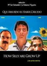 Poster de la película Que absurdo es haber crecido - Películas hoy en TV