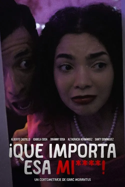 Póster de la película ¡Que Importa Esa M*****!