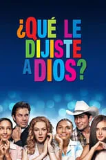 Poster de la película Que Le Dijiste A Dios? - Películas hoy en TV