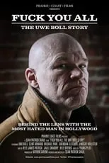 Poster de Que os den a todos. La historia de Uwe Boll