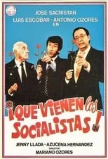 Raúl Sender interpreta a  en ¡Que vienen los socialistas!