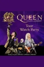 Adam Lambert es Self en Queen + Adam Lambert: Tour Watch Party