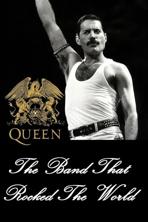 Poster de Queen: The Band that Rocked the World