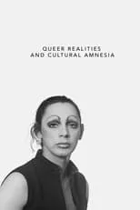 Sarah Schulman interpreta a  en Queer Realities and Cultural Amnesia