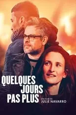 Película Quelques jours pas plus