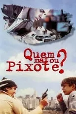 Película Quem matou Pixote?