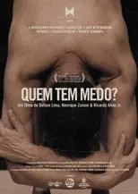 Película Quem tem medo?