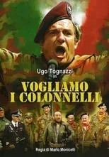 Ugo Ballester interpreta a New President of Italy (uncredited) en Queremos los Coroneles