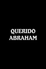 Vicente Molina Foix interpreta a  en Querido Abraham