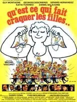 Póster de la película Qu'est-ce qui fait craquer les filles...