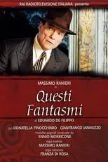 Gianfranco Jannuzzo interpreta a Alfredo Marigliano en Questi Fantasmi