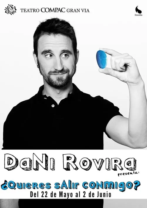 Dani Rovira es Dani Rovira en ¿Quieres salir conmigo?