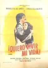 Póster de la película ¡Quiero vivir mi vida!