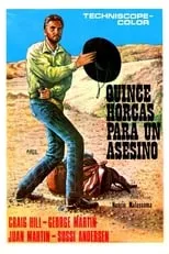 Película Quince horcas para un asesino