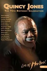 Póster de la película Quincy Jones : 75th Birthday Celebration Live at Montreux